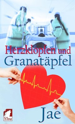 Herzklopfen und Granatäpfel (eBook, ePUB) - Jae