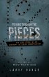 Picking Through The Pieces: The Life... - Bild 1
