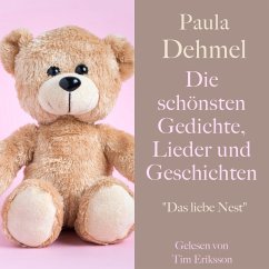 Paula Dehmel: Die schönsten Gedichte, Lieder und Geschichten für Kinder (MP3-Download) - Dehmel, Paula