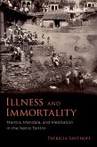 Illness and Immortality (eBook, ePUB)