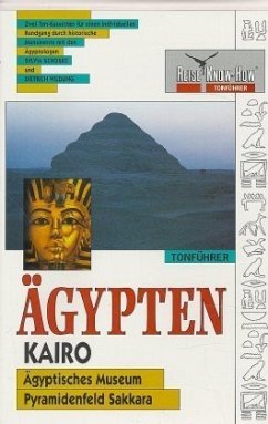 Ägypten: Kairo, Ägyptisches Museum und Pyramidenfeld Sakkara, 2 Cassetten