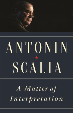 A Matter of Interpretation (eBook, ePUB) - Scalia, Antonin