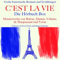 C'est la vie: Große französische Romane und Erzählungen (MP3-Download) - de Balzac, Honoré; Dumas, Alexandre; Voltaire; de Maupassant, Guy; Verne, Jules