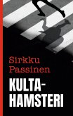 Kultahamsteri (eBook, ePUB) Kultahamsteri (eBook, ePUB)