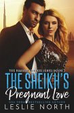 The Sheikh's Pregnant Love (The Karawi Sheikhs Series, #3) (eBook, ePUB)