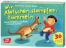Wir klatschen, stampfen, trommeln - Bild 1