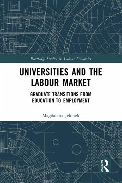 Universities and the Labour Market (eBook, ePUB) - Jelonek, Magdalena