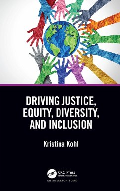 Cover Driving Justice, Equity, Diversity, and Inclusion (eBook, ePUB)