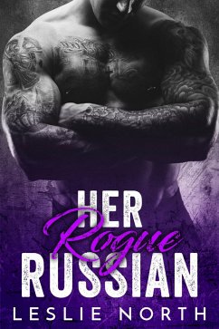 Her Rogue Russian (Karev Brothers, #2) (eBook, ePUB) - North, Leslie
