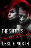 The Sheikh's Secret Bride (The Adjalane Sheikhs Series, #1) (eBook, ePUB) The Sheikh's Secret Bride (The Adjalane Sheikhs Series, #1) (eBook, ePUB)