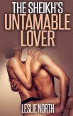 The Sheikh's Untameable Lover (The Tazeem Twins Series, #4) (eBook, ePUB)