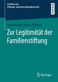 Zur Legitimität der Familienstiftung