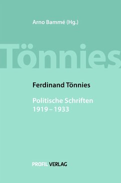 Ferdinand Tönnies, Politische Schriften 1919-1933 - Tönnies, Ferdinand