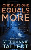 One Plus One Equals More and four other short stories (eBook, ePUB) One Plus One Equals More and four other short stories (eBook, ePUB)