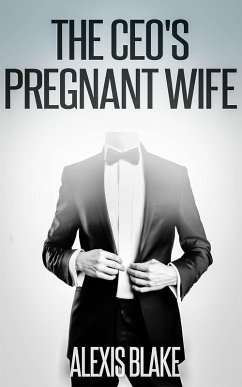 Cover The CEO's Pregnant Wife (The New York Series, #3) (eBook, ePUB)
