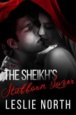 The Sheikh's Stubborn Lover (The Adjalane Sheikhs Series, #2) (eBook, ePUB)