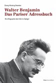 Walter Benjamin. Das Pariser Adressbuch