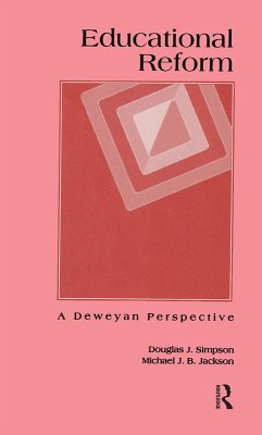 Educational Reform (eBook, ePUB) - Simpson, Douglas J.; Jackson, Michael J. B.