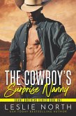 The Cowboy's Surprise Nanny (Grant Brothers Series, #1) (eBook, ePUB)