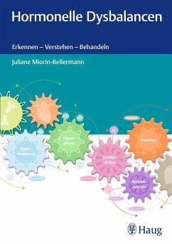 Hormonelle Dysbalancen - Miorin-Bellermann, Juliane