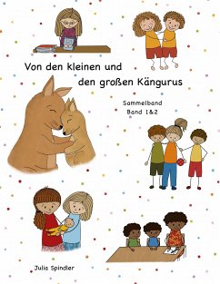 Von den kleinen und den großen Kängurus (eBook, ePUB) - Spindler, Julia