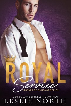 Royal Service (Royals of Danovar, #1) (eBook, ePUB) - North, Leslie
