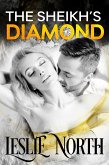 The Sheikh's Diamond (Sheikh's Wedding Bet Series, #1) (eBook, ePUB) The Sheikh's Diamond (Sheikh's Wedding Bet Series, #1) (eBook, ePUB)