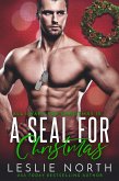 A SEAL for Christmas (All I Want for Christmas is..., #2) (eBook, ePUB)