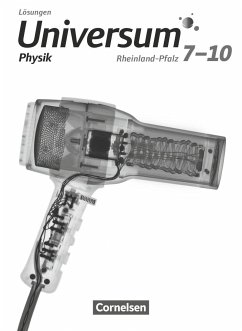 Universum Physik 7.-10. Schuljahr. Gymnasium Rheinland-Pfalz - Lösungen zum Schülerbuch - Brand, Ruben;Kasper, Lutz;Kienle, Reiner