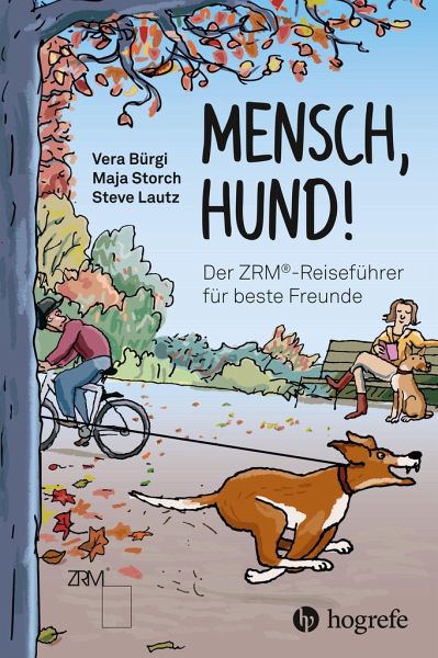 Mensch Hund! von Vera Bürgi; Maja Storch; Steve Lautz portofrei bei  bücher.de bestellen