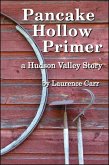 Pancake Hollow Primer (eBook, ePUB)