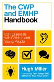The CWP and EMHP Handbook (eBook, ePUB)