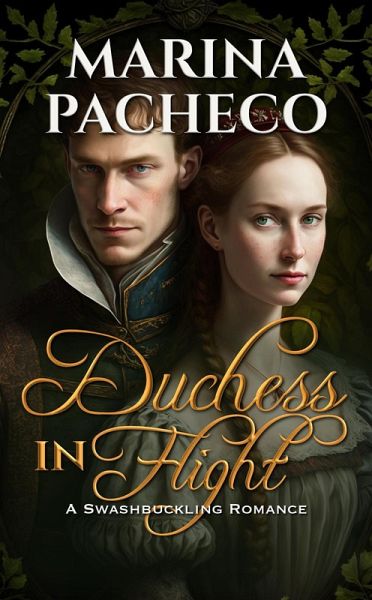 Duchess in Flight (Love Through the Ages, #2) (eBook, ePUB)