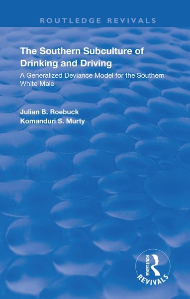 The Southern Subculture of Drinking and Driving (eBook, ePUB)