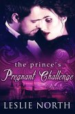 The Prince's Pregnant Challenge (The Royals of Monaco, #2) (eBook, ePUB)