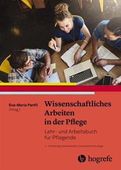 Wissenschaftliches Arbeiten in der Pflege - Panfil, Eva