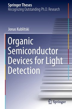 Organic Semiconductor Devices for Light Detection - Kublitski, Jonas