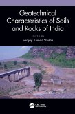 Geotechnical Characteristics of Soils and Rocks of India (eBook, ePUB)