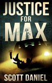 Justice For Max (eBook, ePUB) Justice For Max (eBook, ePUB)