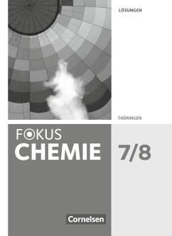 Fokus Chemie 7./8. Schuljahr. Gymnasium Thüringen - Lösungen zum Schülerbuch - Samol, Martin;Herrmann, Frank;Krause, Gabi