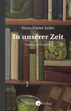 In unserer Zeit - Sailer, Hans-Dieter