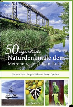 50 sagenhafte Naturdenkmale in der Metropolregion Rhein-Ruhr - Seyfarth, Göran