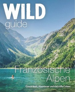 Wild Guide Französische Alpen - Webster, Paul und Helen
