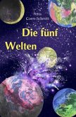 Die fünf Welten