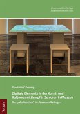 Digitale Elemente in der Kunst- und Kulturvermittlung für Senioren in Museen (eBook, PDF)