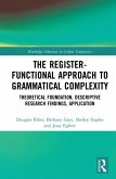The Register-Functional Approach to Grammatical Complexity (eBook, ePUB)