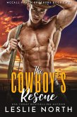 The Cowboy's Rescue (McCall Ranch Brothers, #2) (eBook, ePUB)