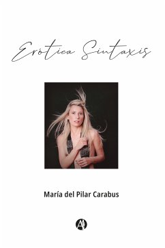 Erótica Sintaxis (eBook, ePUB) - del Carabus, María Pilar