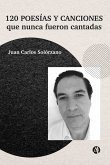 120 poesías y canciones que nunca fueron cantadas (eBook, ePUB)