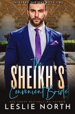 The Sheikh's Convenient Bride (Omirabad Sheikhs, #1) (eBook, ePUB)